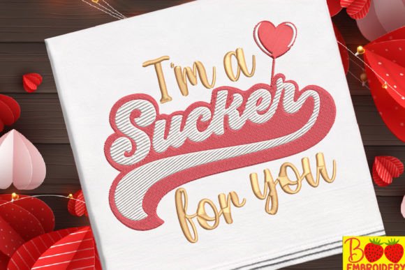 I m a Sucker for You Embroidery Review