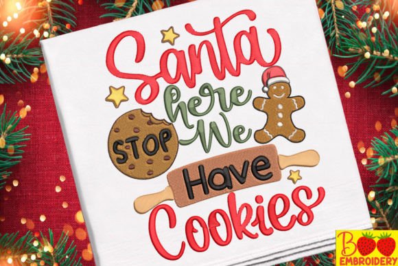 Santa Stop Here We Have Cookies Embroidery Review